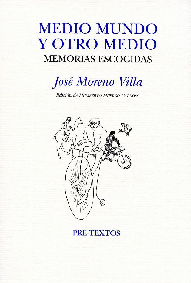 MEDIO MUNDO Y OTRO MEDIO | 9788492913428 | MORENO VILLA, JOSÉ | Galatea Llibres | Librería online de Reus, Tarragona | Comprar libros en catalán y castellano online