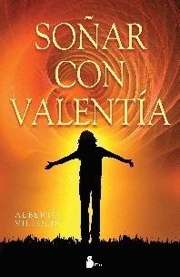 SOÑAR CON VALENTIA | 9788478086658 | VILLOLDO, DR. ALBERTO | Galatea Llibres | Librería online de Reus, Tarragona | Comprar libros en catalán y castellano online