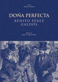 DOÑA PERFECTA | 9788446010548 | PEREZ GALDOS, BENITO | Galatea Llibres | Librería online de Reus, Tarragona | Comprar libros en catalán y castellano online