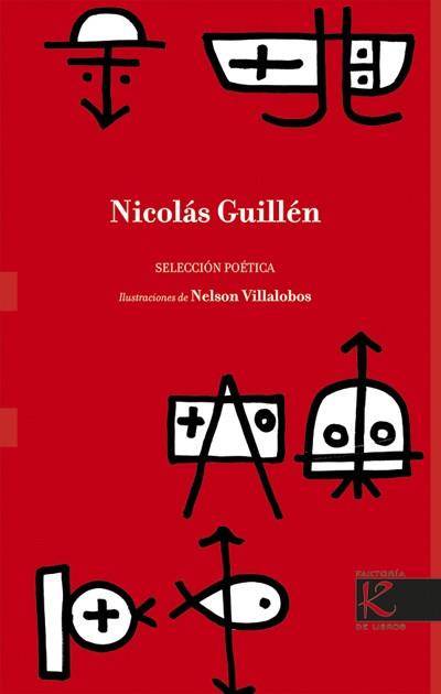 NICOLÁS GUILLÉN POESIA | 9788415250555 | GUILLÉN, NICOLÁS/VILLALOBOS, NELSON | Galatea Llibres | Llibreria online de Reus, Tarragona | Comprar llibres en català i castellà online