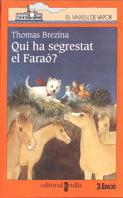 QUI HA SEGRESTAT EL FARAO? | 9788482865133 | BREZINA, THOMAS | Galatea Llibres | Llibreria online de Reus, Tarragona | Comprar llibres en català i castellà online