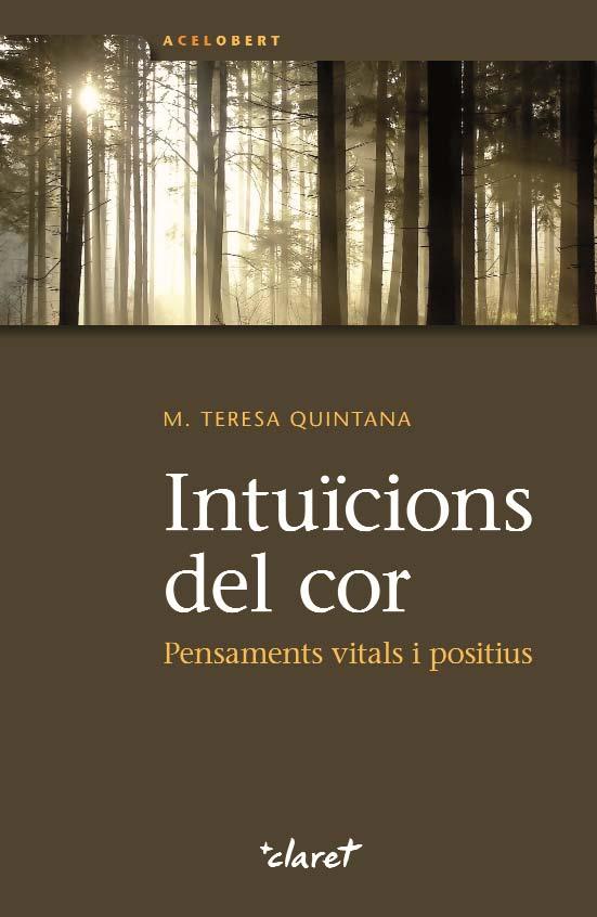 INTUÏCIONS DEL COR | 9788498466980 | QUINTANA RIERA, Mª TERESA | Galatea Llibres | Librería online de Reus, Tarragona | Comprar libros en catalán y castellano online