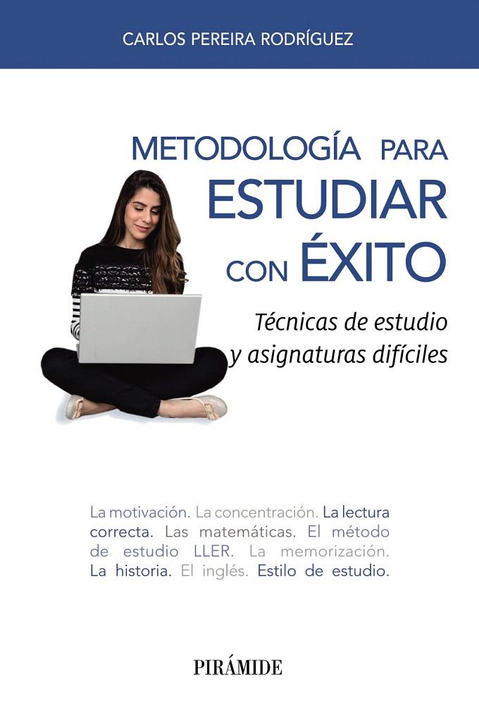 METODOLOGÍA PARA ESTUDIAR CON ÉXITO | 9788436840216 | PEREIRA RODRÍGUEZ, CARLOS | Galatea Llibres | Llibreria online de Reus, Tarragona | Comprar llibres en català i castellà online