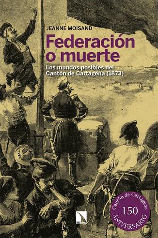 FEDERACIÓN O MUERTE | 9788413527178 | MOISAND, JEANNE | Galatea Llibres | Llibreria online de Reus, Tarragona | Comprar llibres en català i castellà online