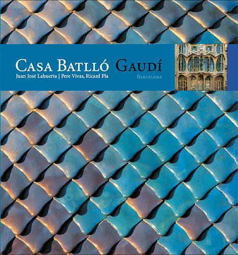 CASA BATLLO (ESPAÑOL) | 9788484780243 | LAHUERTA, JUAN JOSE | Galatea Llibres | Librería online de Reus, Tarragona | Comprar libros en catalán y castellano online