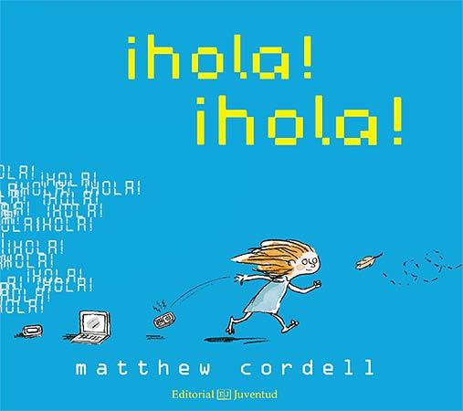 HOLA, HOLA! | 9788426140258 | CORDELLL, MATTHEW | Galatea Llibres | Llibreria online de Reus, Tarragona | Comprar llibres en català i castellà online