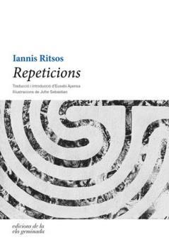 REPETICIONS | 9788494342486 | RITSOS, IANNIS | Galatea Llibres | Librería online de Reus, Tarragona | Comprar libros en catalán y castellano online