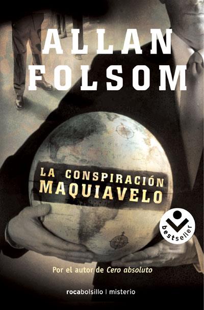 LA CONSPIRACION MAQUIAVELO | 9788496940147 | FOLSOM, ALLAN | Galatea Llibres | Llibreria online de Reus, Tarragona | Comprar llibres en català i castellà online