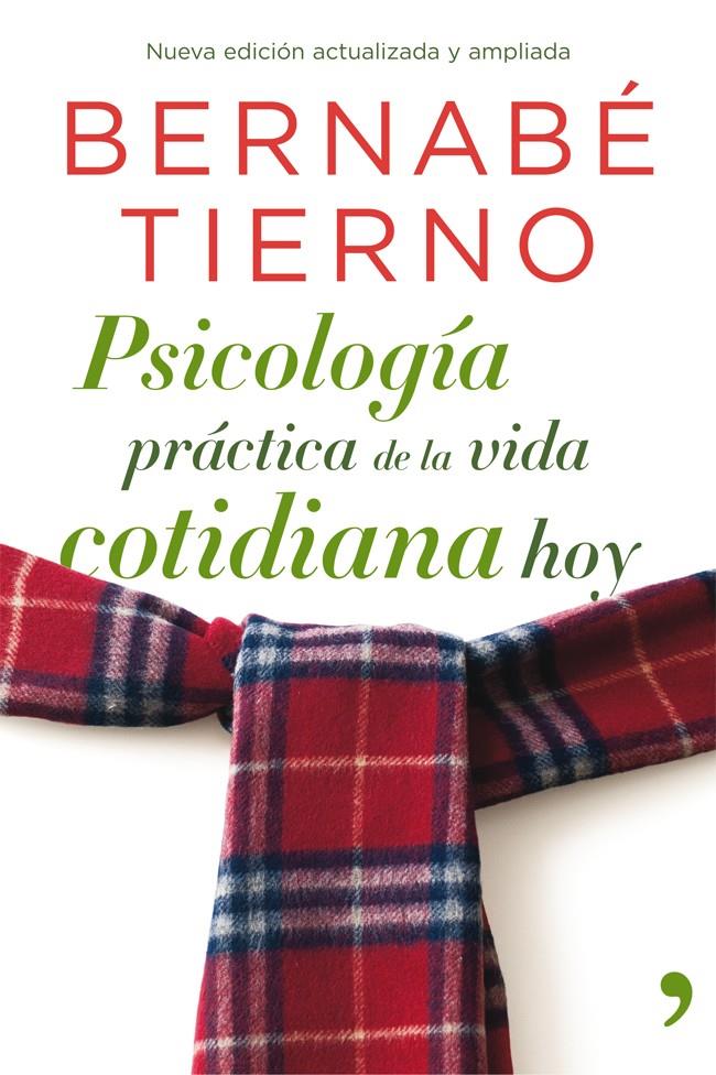 PSICOLOGÍA PRÁCTICA DE LA VIDA COTIDIANA HOY | 9788499981093 | TIERNO, BERNABE | Galatea Llibres | Llibreria online de Reus, Tarragona | Comprar llibres en català i castellà online