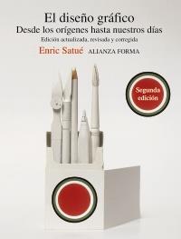 EL DISEÑO GRÁFICO | 9788420609508 | SATUÉ, ENRIC | Galatea Llibres | Librería online de Reus, Tarragona | Comprar libros en catalán y castellano online