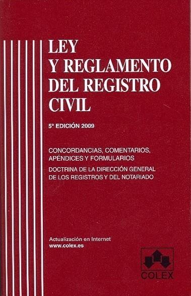 LEY Y REGLAMENTO DEL REGISTRO CIVIL 5ºCOMENTADO | 9788483421888 | BENITEZ BENITEZ,ANDRES | Galatea Llibres | Llibreria online de Reus, Tarragona | Comprar llibres en català i castellà online