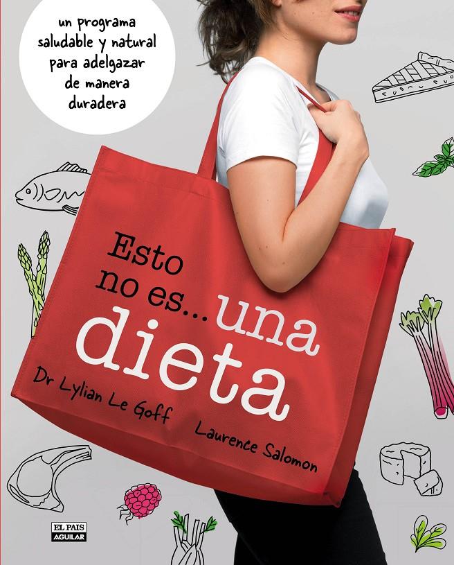 ESTO NO ES UNA DIETA | 9788403512740 | LE GOLFF, LYLIAN & SALOMON, LAURENCE | Galatea Llibres | Librería online de Reus, Tarragona | Comprar libros en catalán y castellano online