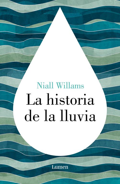 LA HISTORIA DE LA LLUVIA | 9788426422972 | WILLIAMS, NIALL | Galatea Llibres | Llibreria online de Reus, Tarragona | Comprar llibres en català i castellà online