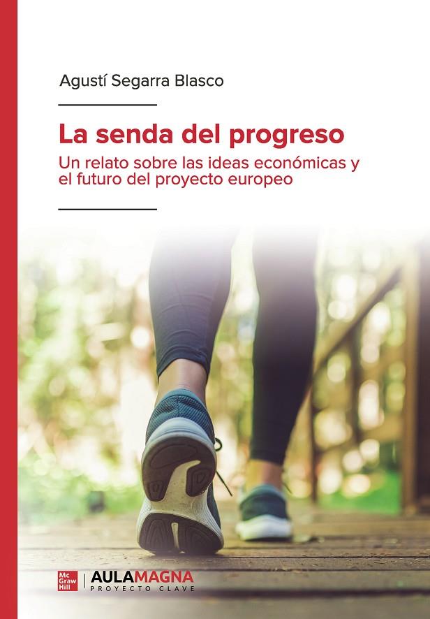 LA SENDA DEL PROGRESO | 9788418392887 | SEGARRA BLASCO, AGUSTÍ | Galatea Llibres | Llibreria online de Reus, Tarragona | Comprar llibres en català i castellà online