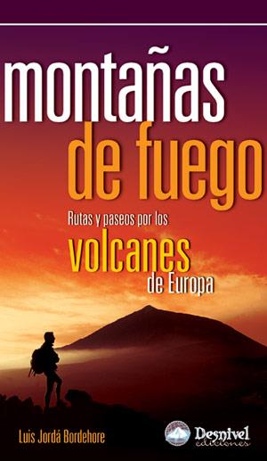 MONTAÑAS DE FUEGO | 9788496192751 | JORDA BORDEHORE, LUIS | Galatea Llibres | Llibreria online de Reus, Tarragona | Comprar llibres en català i castellà online