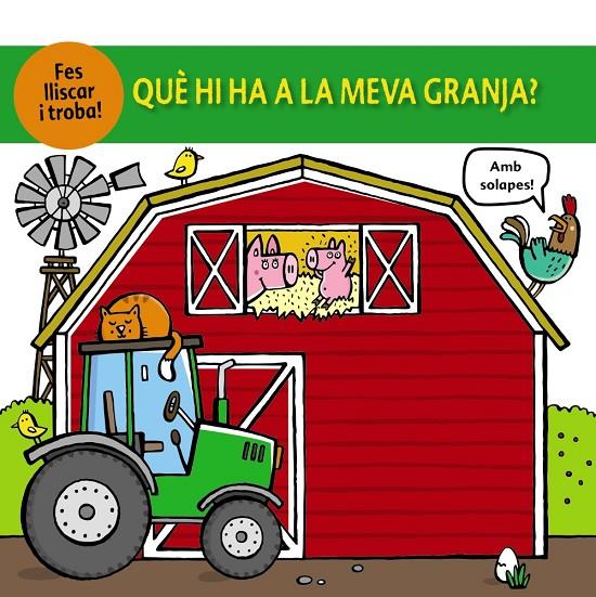 QUÈ HI HA A LA MEVA GRANJA? | 9788499063379 | COCKAYNE, HANNAH/FRIGGENS, NICOLA/HAMLEY, KYLIE | Galatea Llibres | Llibreria online de Reus, Tarragona | Comprar llibres en català i castellà online