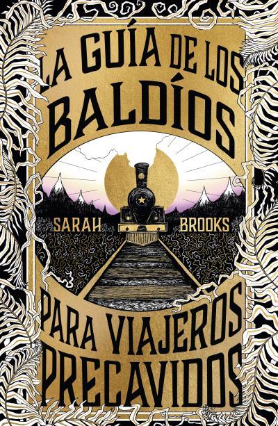 LA GUÍA DE LOS BALDÍOS PARA VIAJEROS PRECAVIDOS | 9788410085046 | BROOKS, SARAH | Galatea Llibres | Librería online de Reus, Tarragona | Comprar libros en catalán y castellano online