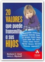 20 VALORES QUE PUEDE TRANSMITIR A SUS HIJOS | 9788497352284 | UNELL, BARBARA | Galatea Llibres | Llibreria online de Reus, Tarragona | Comprar llibres en català i castellà online