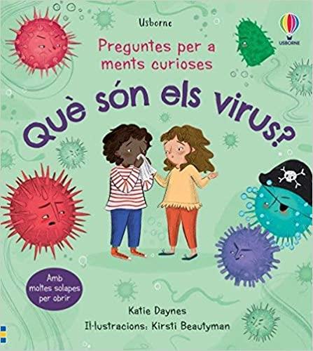 QUE SÓN ELS VIRUS? | 9781474995085 | DAYNES, KATIE / BEAUTYMAN, KIRSTI | Galatea Llibres | Librería online de Reus, Tarragona | Comprar libros en catalán y castellano online