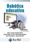 ROBÓTICA EDUCATIVA | 9788499645506 | VÁZQUEZ FERNÁNDEZ-PACHECO, ANDRÉS/ RAMOS DE LA FLOR, FRANCISCO/ FERNÁNDEZ RODRÍGUEZ, RAÚL | Galatea Llibres | Llibreria online de Reus, Tarragona | Comprar llibres en català i castellà online