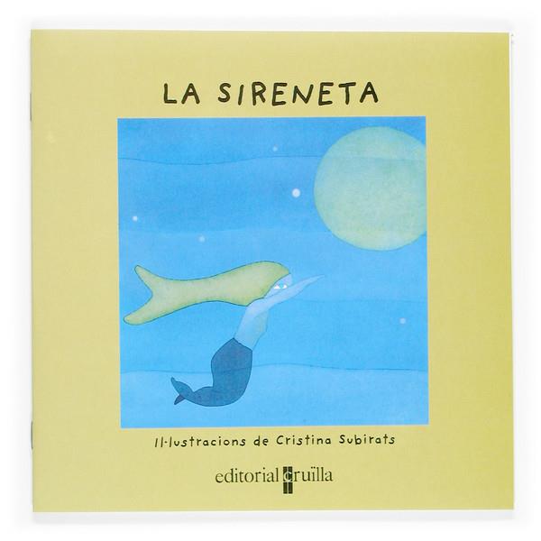 SIRENETA, LA | 9788466110235 | SUBIRATS, CRISTINA | Galatea Llibres | Librería online de Reus, Tarragona | Comprar libros en catalán y castellano online