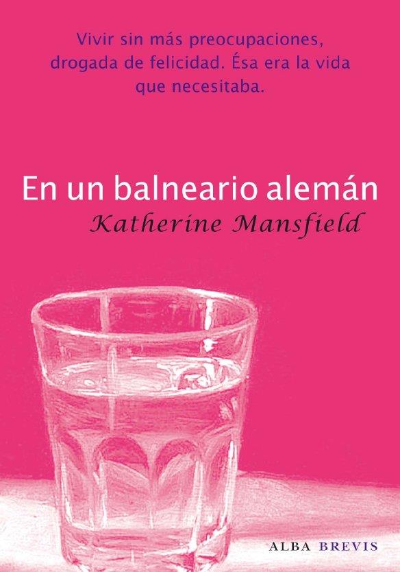 EN UN BALNEARIO ALEMAN | 9788484286134 | MANSFIELD, KATHERINE | Galatea Llibres | Librería online de Reus, Tarragona | Comprar libros en catalán y castellano online