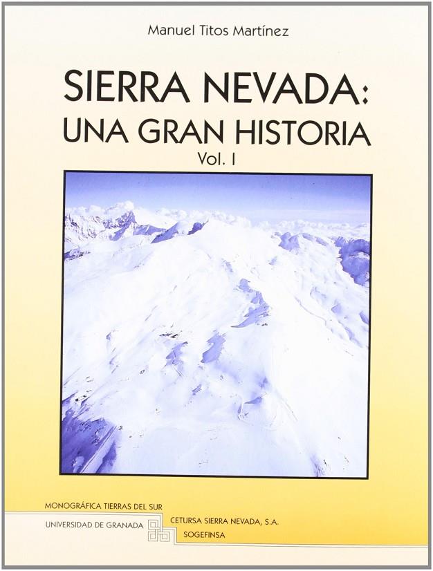 SIERRA NEVADA,UNA GRAN HISTORIA 2 VOLS. | 9788433823175 | TITOS MARTÍNEZ, M | Galatea Llibres | Llibreria online de Reus, Tarragona | Comprar llibres en català i castellà online