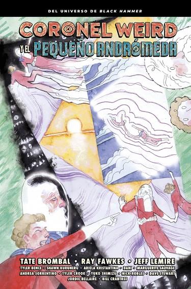 CORONEL WEIRD Y EL PEQUEÑO ANDRÓMEDA | 9788419670885 | LEMIRE, JEFF/FAWKES, RAY/BROMBAL, TATE | Galatea Llibres | Llibreria online de Reus, Tarragona | Comprar llibres en català i castellà online