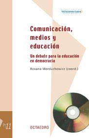 COMUNICACION, MEDIOS Y EDUCACION | 9788480635684 | MORDUCHOWICZ, ROXANA | Galatea Llibres | Llibreria online de Reus, Tarragona | Comprar llibres en català i castellà online