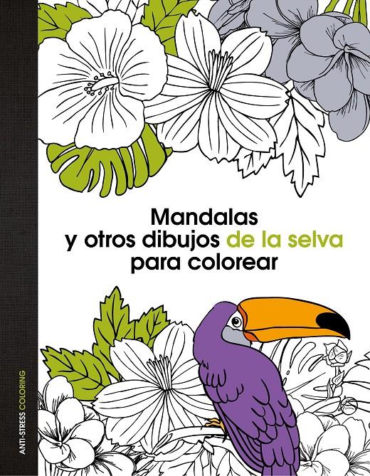 MANDALAS Y OTROS DIBUJOS DE LA SELVA PARA COLOREAR | 9788408139669 | Galatea Llibres | Llibreria online de Reus, Tarragona | Comprar llibres en català i castellà online