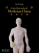 GUIA ILUSTRADA DE MEDICINA CHINA | 9788425519123 | YI-BING, XU | Galatea Llibres | Llibreria online de Reus, Tarragona | Comprar llibres en català i castellà online