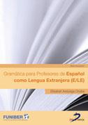 GRAMATICA PARA PROFESORES DE ESPAÑOL COMO LENGUA EXTRANJERA | 9788479789008 | AREIZAGA ORUBE, ELISABET | Galatea Llibres | Llibreria online de Reus, Tarragona | Comprar llibres en català i castellà online