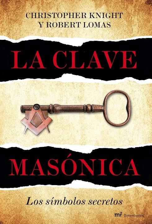 CLAVE MASONICA, LA | 9788427036024 | KNIGHT, CHRISTOPHER / ROBERT LOMAS | Galatea Llibres | Llibreria online de Reus, Tarragona | Comprar llibres en català i castellà online