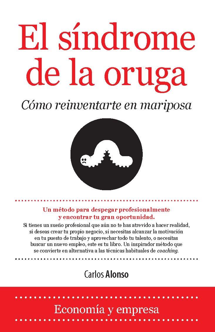 EL SÍNDROME DE LA ORUGA | 9788416100026 | ALONSO, CARLOS | Galatea Llibres | Librería online de Reus, Tarragona | Comprar libros en catalán y castellano online