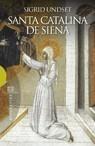 SANTA CATALINA DE SIENA | 9788474909913 | UNDSET, SIGRID | Galatea Llibres | Llibreria online de Reus, Tarragona | Comprar llibres en català i castellà online