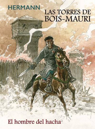 LAS TORRES DE BOIS MAURI. EL HOMBRE DEL HACHA | 9788413425054 | HUPPEN, HERMANN | Galatea Llibres | Librería online de Reus, Tarragona | Comprar libros en catalán y castellano online