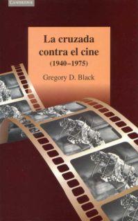 CRUZADA CONTRA EL CINE,LA | 9788483230763 | BLACK,GREGORY | Galatea Llibres | Llibreria online de Reus, Tarragona | Comprar llibres en català i castellà online