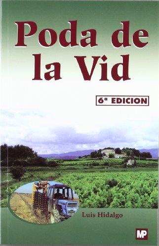 PODA LA VID | 9788484760931 | HIDALGO,LUIS | Galatea Llibres | Llibreria online de Reus, Tarragona | Comprar llibres en català i castellà online