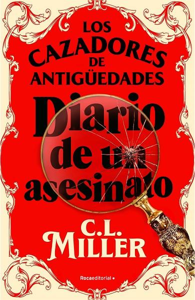 LOS CAZADORES DE ANTIGÜEDADES. DIARIO DE UN ASESINATO | 9788419743787 | MILLER, C.L. | Galatea Llibres | Llibreria online de Reus, Tarragona | Comprar llibres en català i castellà online