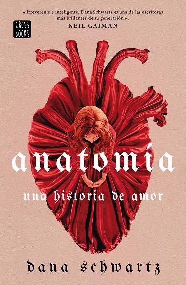 ANATOMÍA: UNA HISTORIA DE AMOR | 9788408269830 | SCHWARTZ, DANA | Galatea Llibres | Llibreria online de Reus, Tarragona | Comprar llibres en català i castellà online