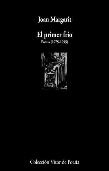 PRIMER FRIO, EL | 9788475225609 | MARGARIT, JOAN | Galatea Llibres | Llibreria online de Reus, Tarragona | Comprar llibres en català i castellà online