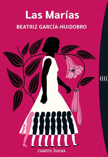 LAS MARÍAS | 9788412707618 | GARCÍA-HUIDOBRO, BEATRIZ | Galatea Llibres | Llibreria online de Reus, Tarragona | Comprar llibres en català i castellà online