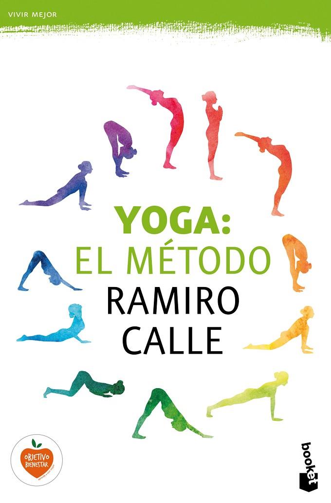 YOGA: EL MÉTODO RAMIRO CALLE | 9788427042902 | CALLE, RAMIRO | Galatea Llibres | Llibreria online de Reus, Tarragona | Comprar llibres en català i castellà online