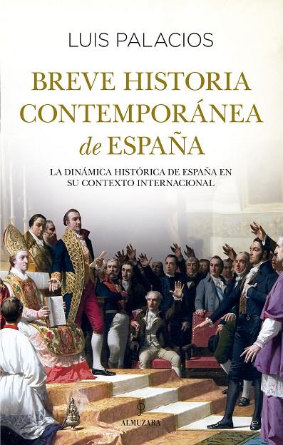 BREVE HISTORIA CONTEMPORANEA DE ESPAÑA | 9788411316934 | LUIS PALACIOS BAÑUELOS | Galatea Llibres | Llibreria online de Reus, Tarragona | Comprar llibres en català i castellà online