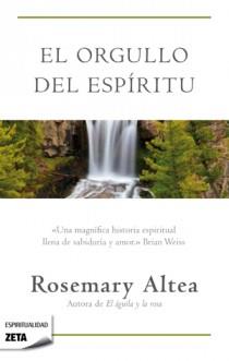 ORGULLO DEL ESPIRITU, EL | 9788498725605 | ALTEA, ROSEMARY | Galatea Llibres | Llibreria online de Reus, Tarragona | Comprar llibres en català i castellà online