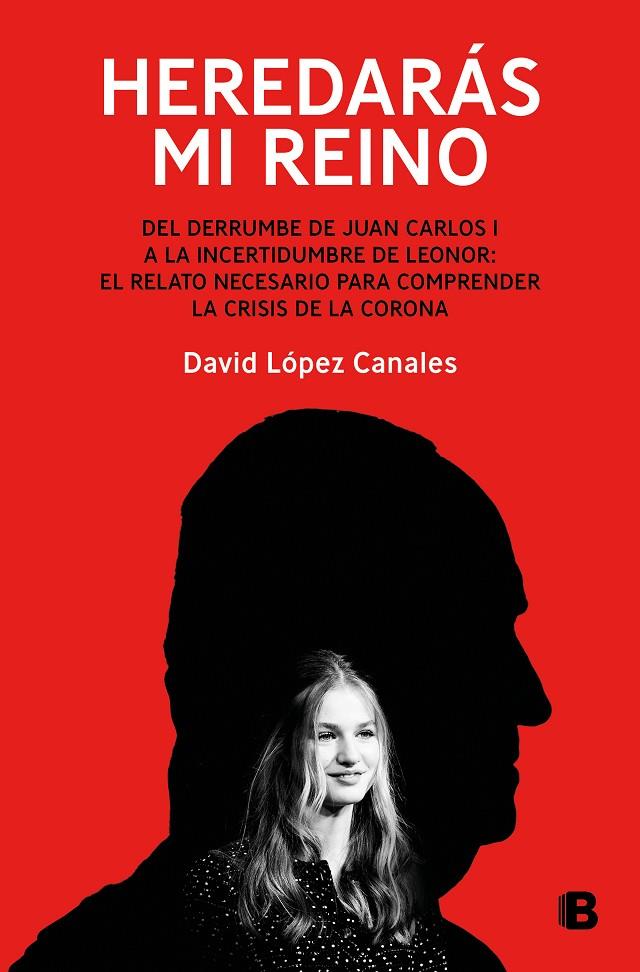 HEREDARÁS MI REINO | 9788466677998 | LÓPEZ CANALES, DAVID | Galatea Llibres | Llibreria online de Reus, Tarragona | Comprar llibres en català i castellà online