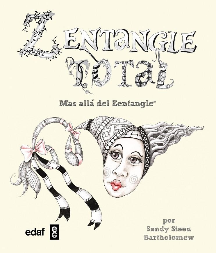 ZENTANGLE TOTAL | 9788441435131 | STEEN BARTHOLOMEW, SANDY | Galatea Llibres | Llibreria online de Reus, Tarragona | Comprar llibres en català i castellà online