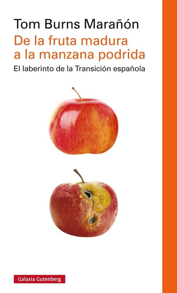 DE LA FRUTA MADURA A LA MANZANA PODRIDA | 9788416252978 | BURNS MARAÑÓN, TOM | Galatea Llibres | Llibreria online de Reus, Tarragona | Comprar llibres en català i castellà online