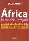 AFRICA, LA MADRE ULTRAJADA | 9788497433754 | CARRERO, JOAN | Galatea Llibres | Librería online de Reus, Tarragona | Comprar libros en catalán y castellano online