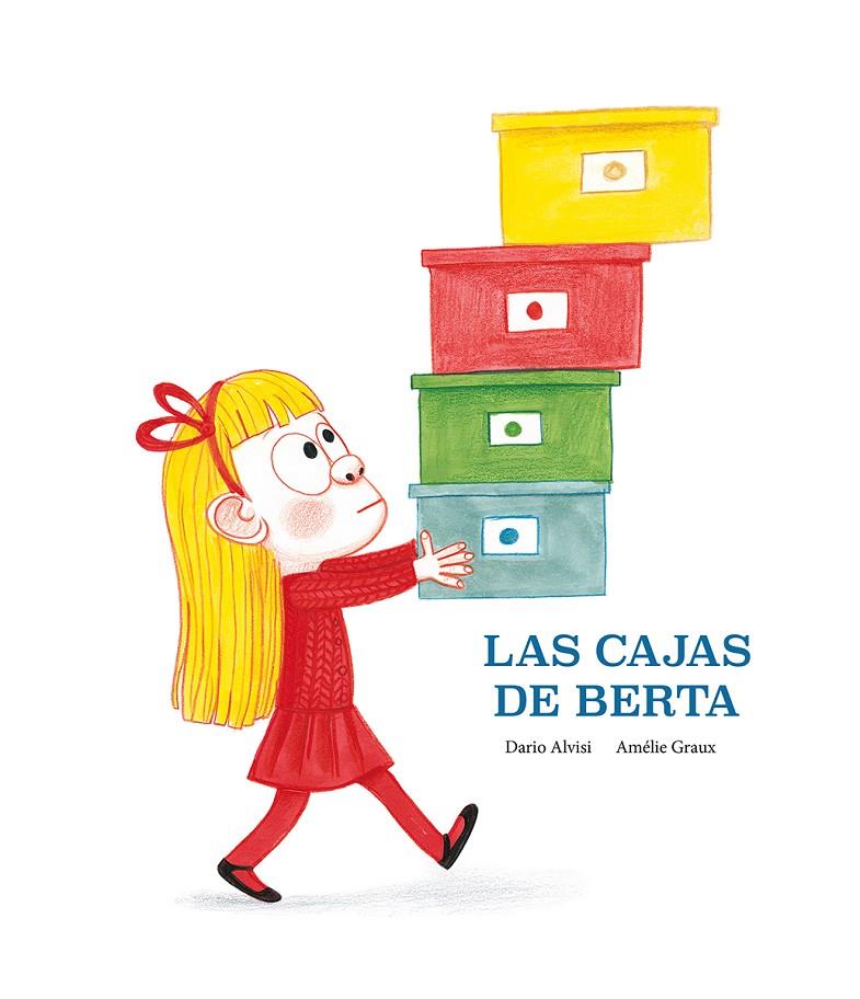 LAS CAJAS DE BERTA | 9788418133183 | ALVISI, JACOB | Galatea Llibres | Librería online de Reus, Tarragona | Comprar libros en catalán y castellano online